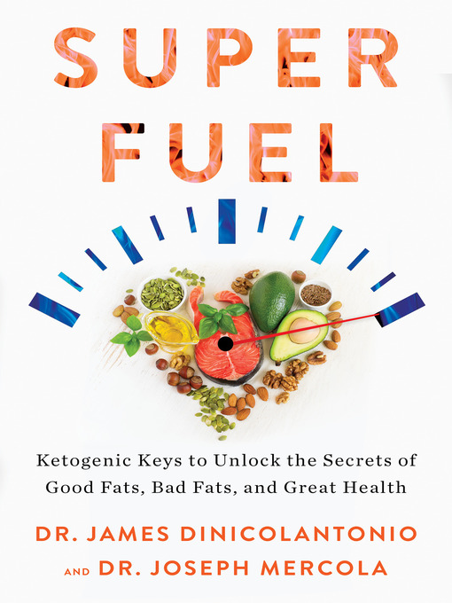Title details for Superfuel by Dr. James DiNicolantonio - Available